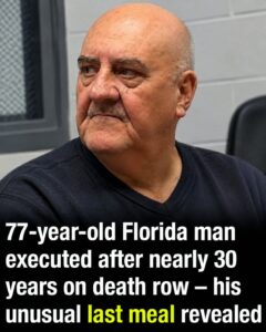 77-year-old Florida man executed after nearly 30 years on death row — his unusual last meal revealed
