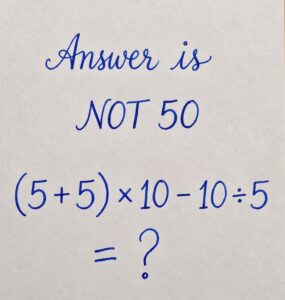 A Simple Math Puzzle: Answer Is NOT 50