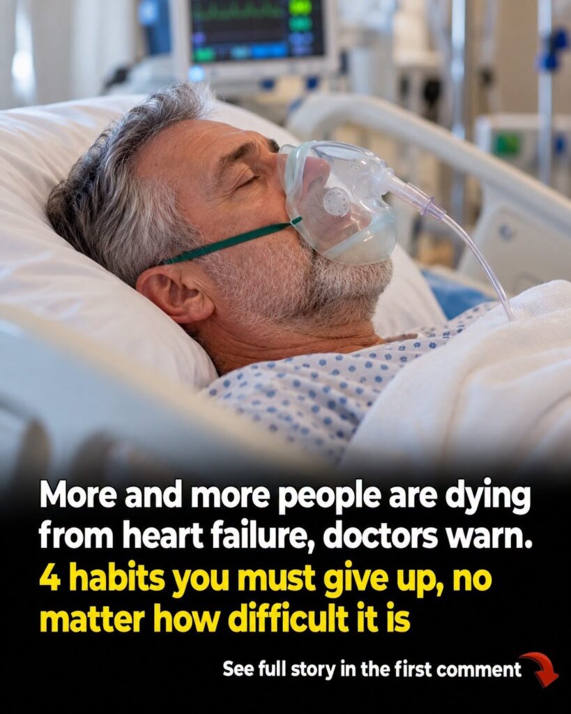 More people are dying from heart failure, doctors warn: give up these 4 habits now