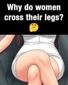 Why women cross their legs: A body language breakdown