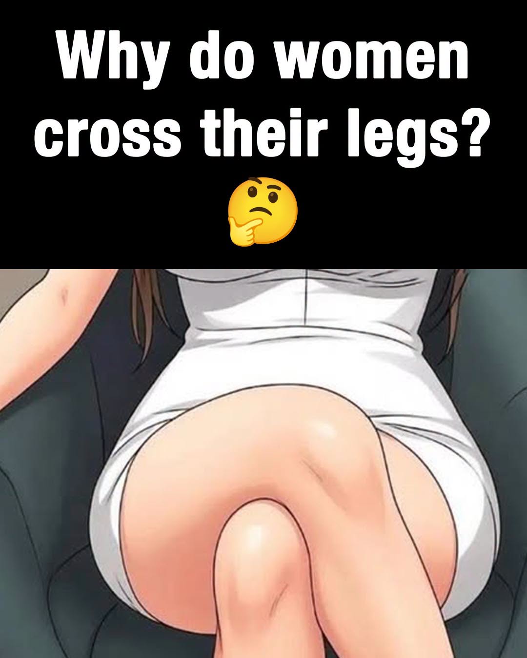 Why women cross their legs: A body language breakdown