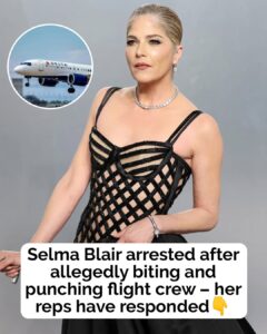 Selma Blair arrested on plane for allegedly ‘biting and punching’ flight crew