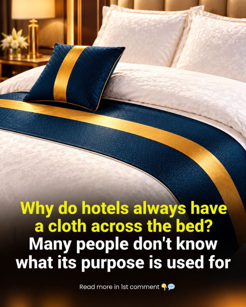 Why Do Hotels Place a Narrow Strip of Fabric Across the Bed? Here’s What It’s Really For