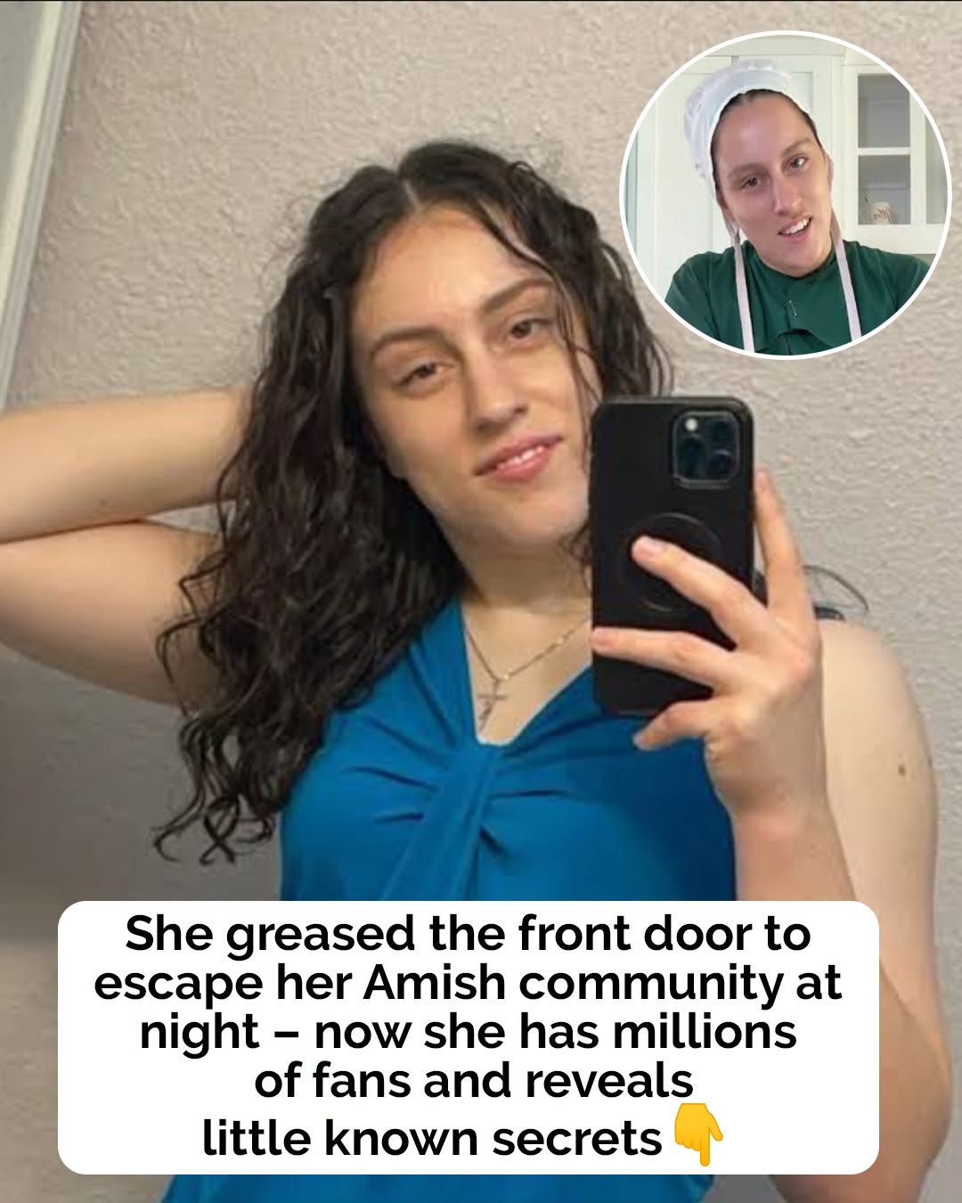Amish girl has million of fans after escaping – explains little known customs