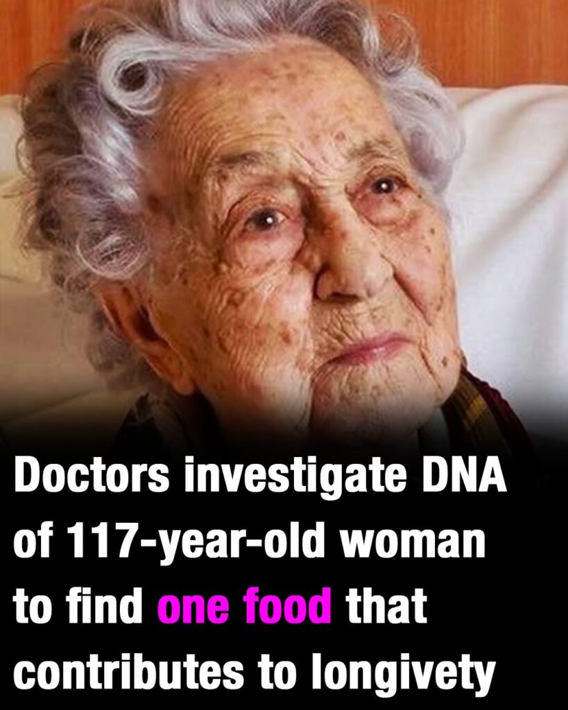 Doctors investigate DNA of 117-year-old woman to find one food that can unlock longer lives