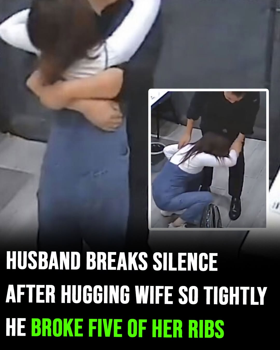 Husband speaks out after hugging wife so tightly he broke five of her ribs