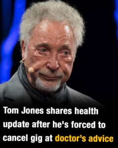 Tom Jones shares update on his health as he’s forced to cancel gig at doctor’s advice