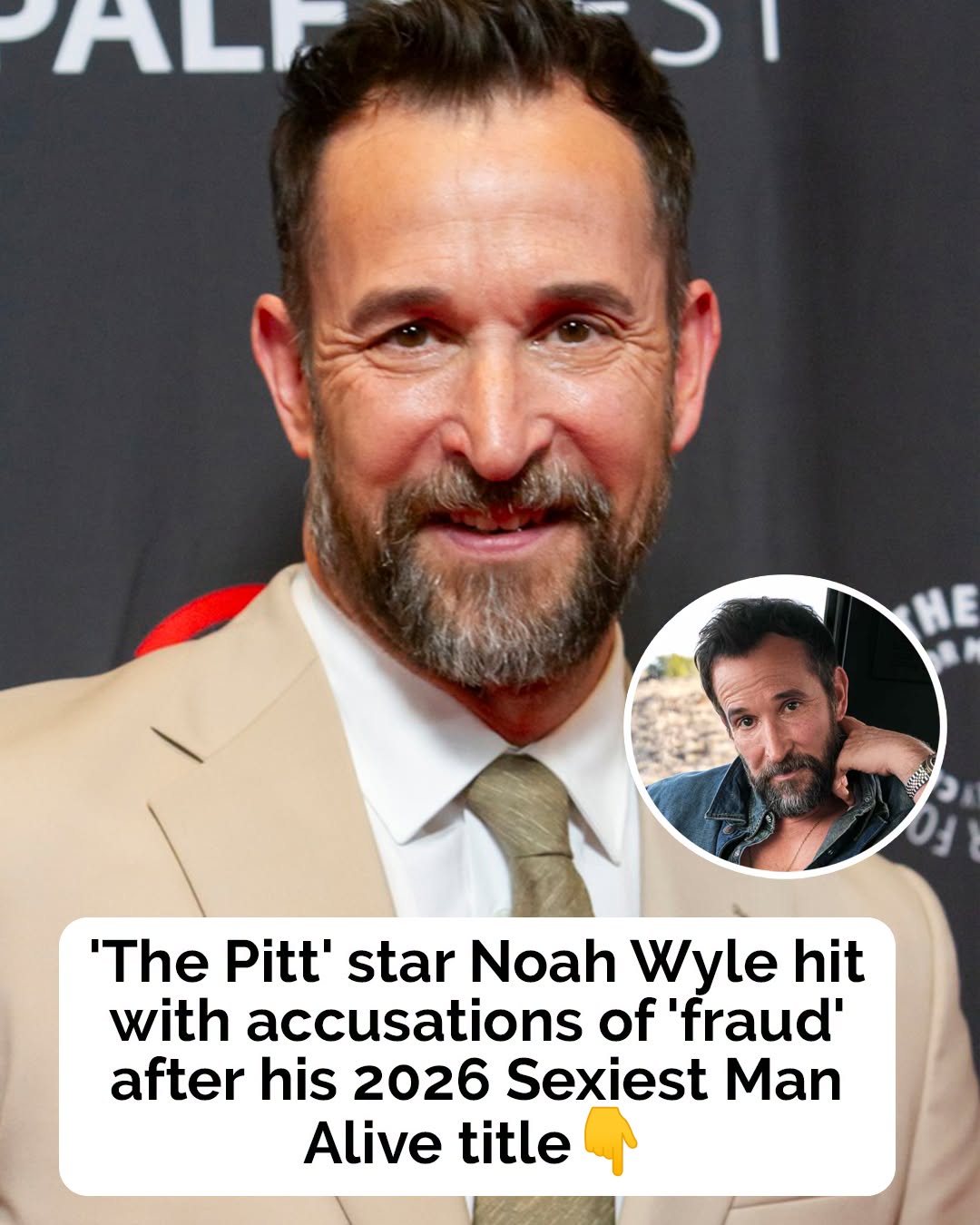 Noah Wyle named ‘Sexiest Man Alive’ but internet accuses him of ‘fraud’