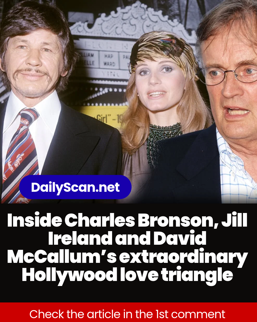 Inside Charles Bronson, Jill Ireland and David McCallum’s extraordinary Hollywood love triangle