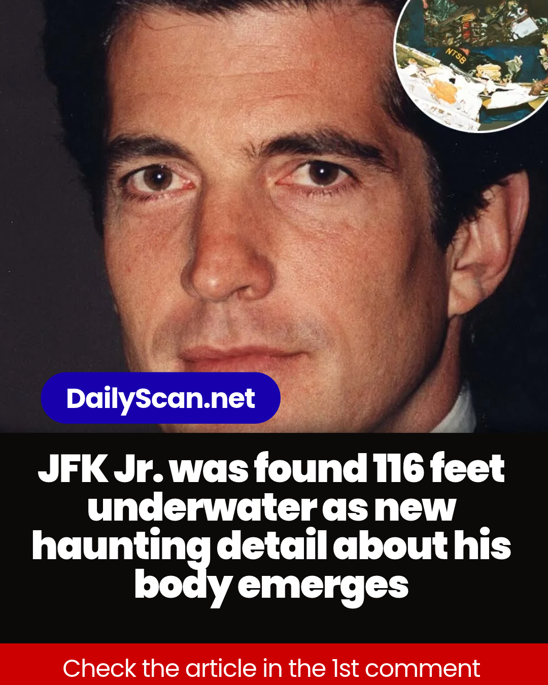 JFK Jr. was found 116 feet underwater as new haunting detail about his body emerges