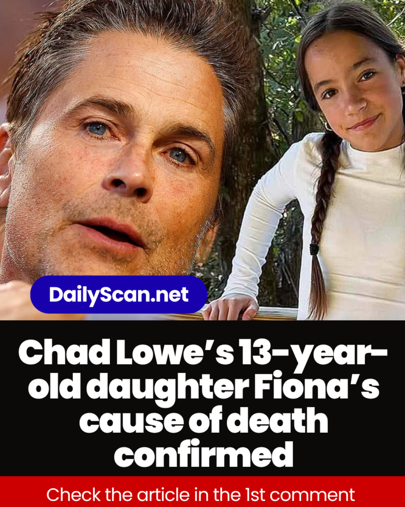Chad Lowe’s 13-year-old daughter Fiona’s cause of death confirmed